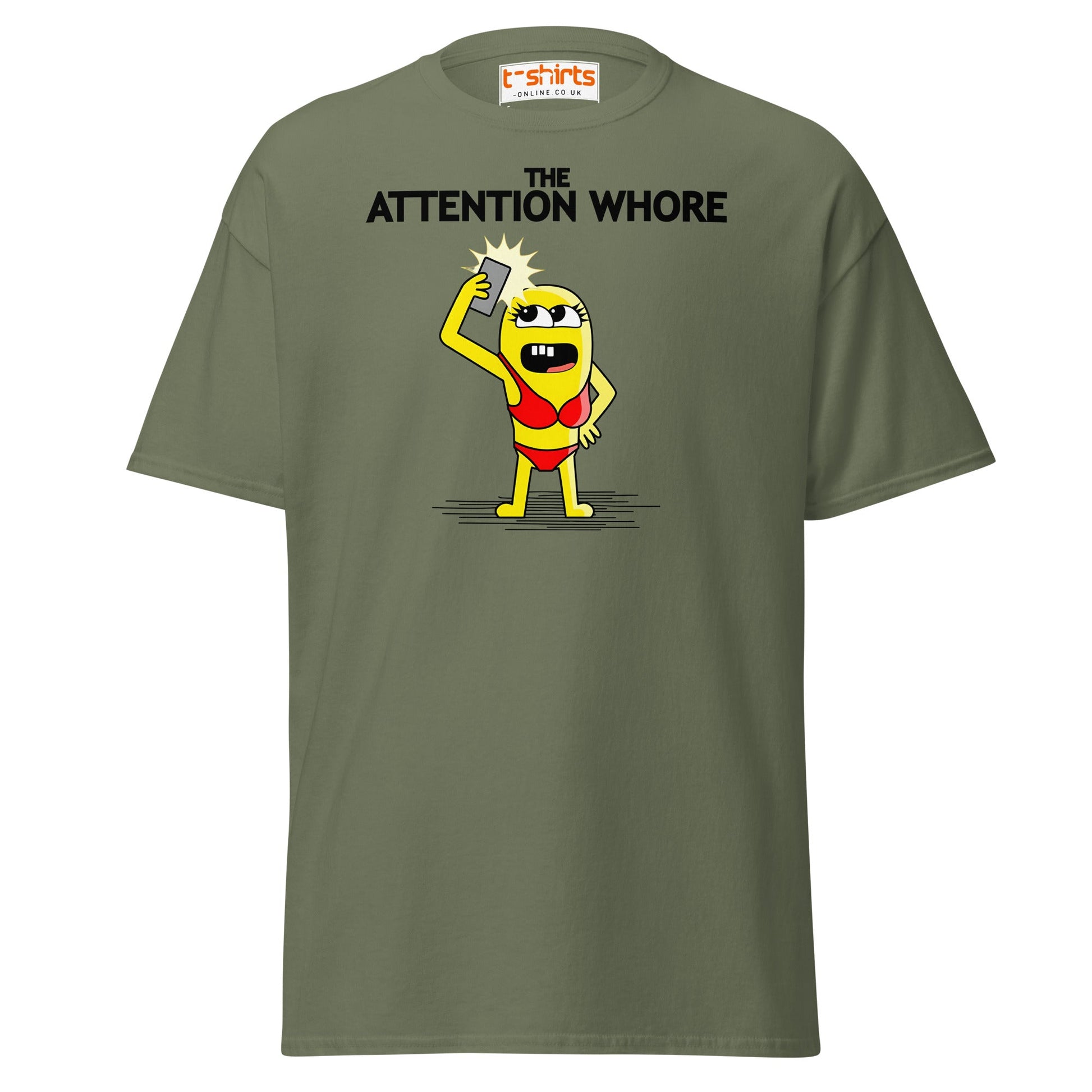 Attention Whore T-Shirt | Funny Cartoon Adult Humor Tee - Military Green - T-Shirts Online