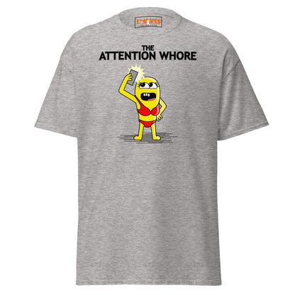 Attention Whore T-Shirt | Funny Cartoon Adult Humor Tee - Sport Grey - T-Shirts Online