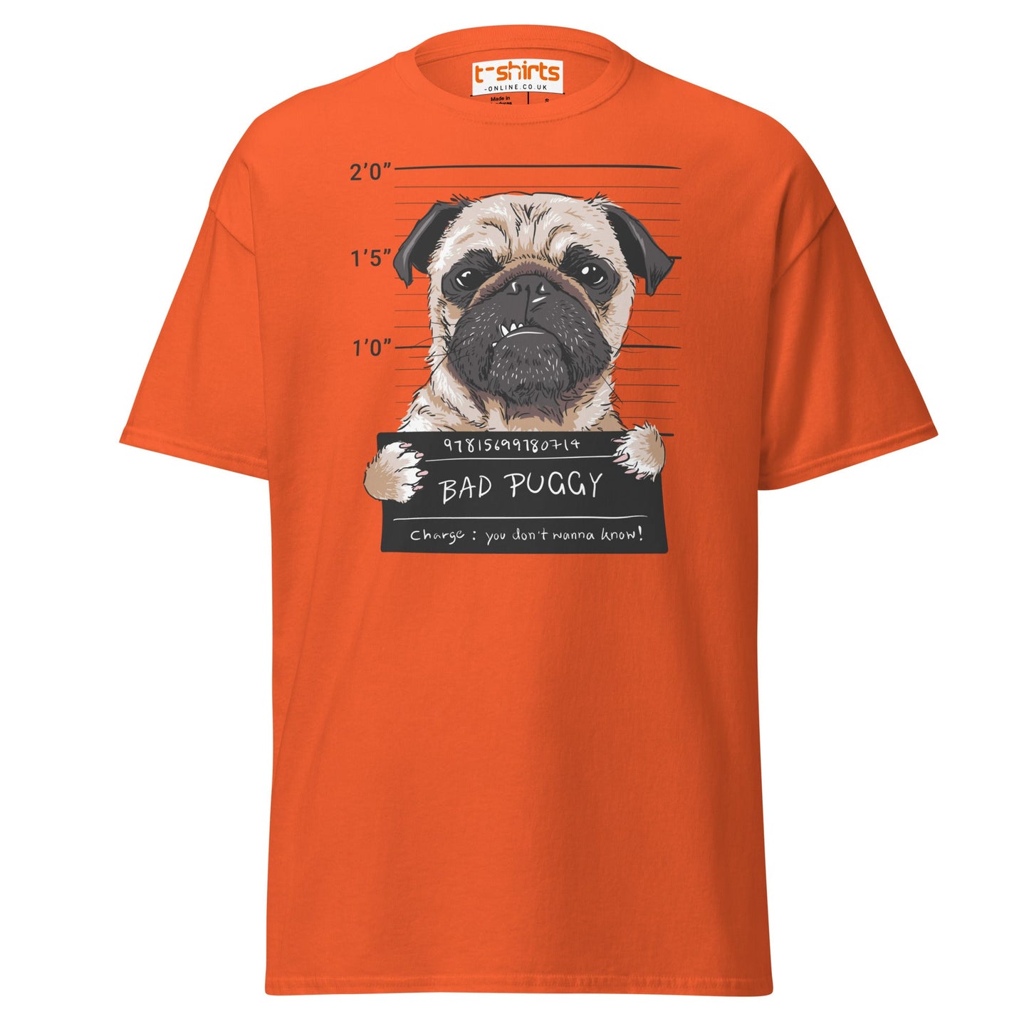 Bad Puggy T-Shirt | Funny Dog Mugshot Tee - Orange - T-Shirts Online