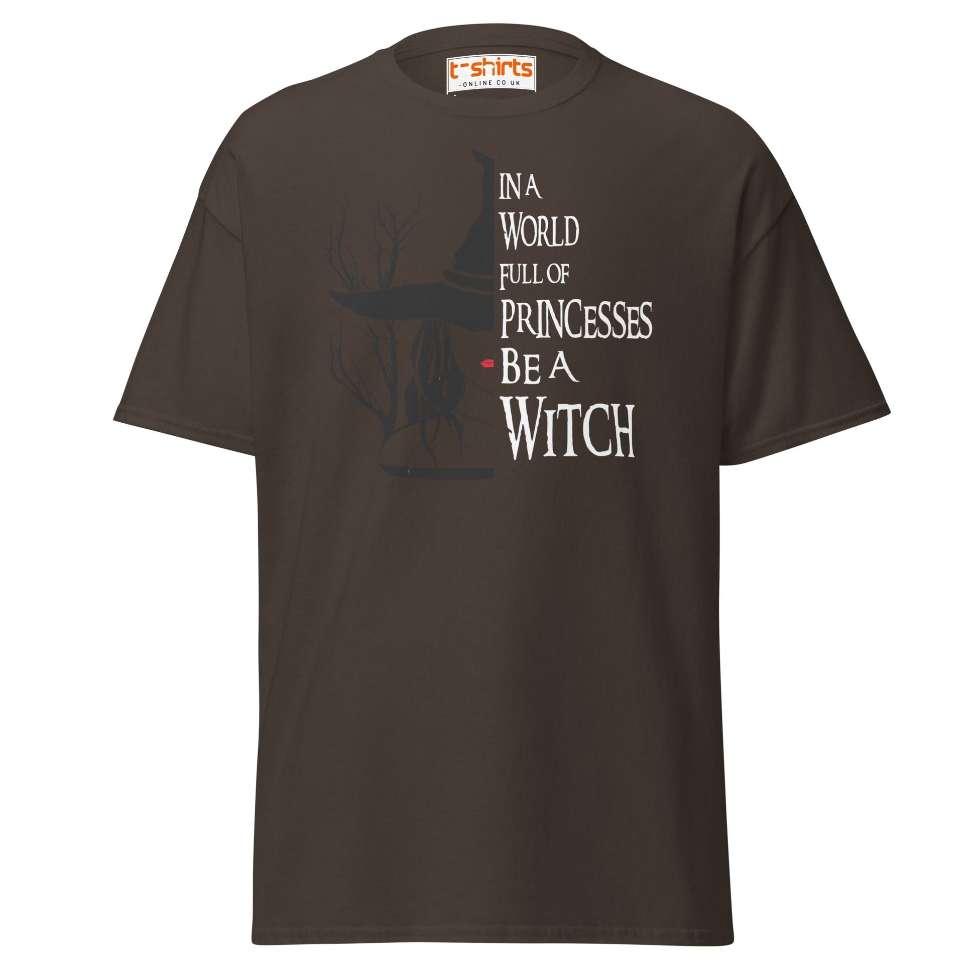 Be a Witch T-Shirt – Gothic Witchy Quote Tee - Dark Chocolate - T-Shirts Online