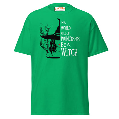 Be a Witch T-Shirt – Gothic Witchy Quote Tee - Irish Green - T-Shirts Online