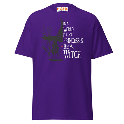 Be a Witch T-Shirt – Gothic Witchy Quote Tee - Purple - T-Shirts Online