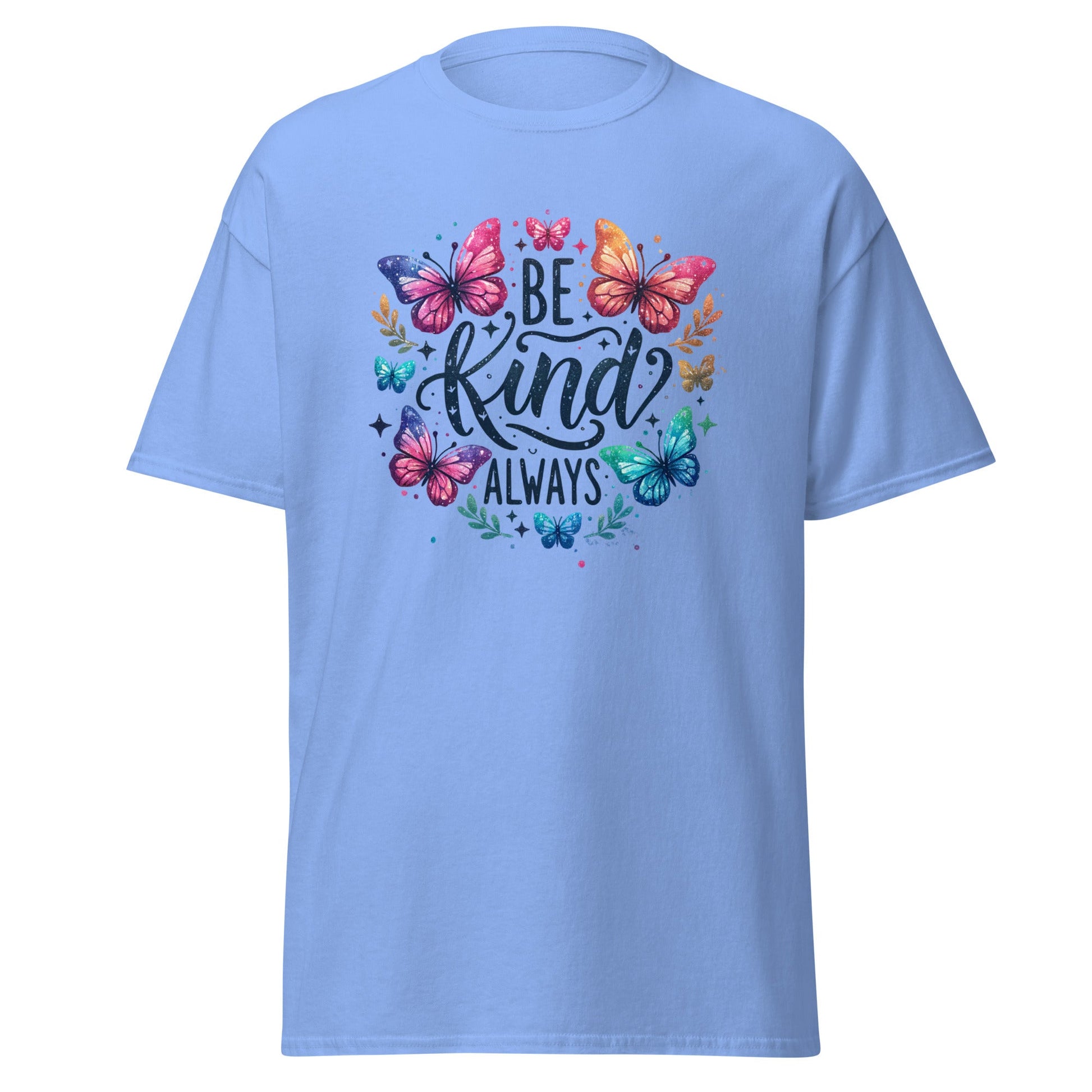 Be Kind Always | Motivational T-Shirt - Carolina Blue - T-Shirts Online