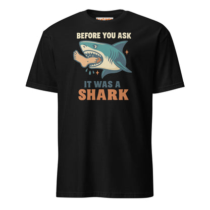 Before You Ask Shark Attack Funny T-Shirt - Black - T-Shirts Online