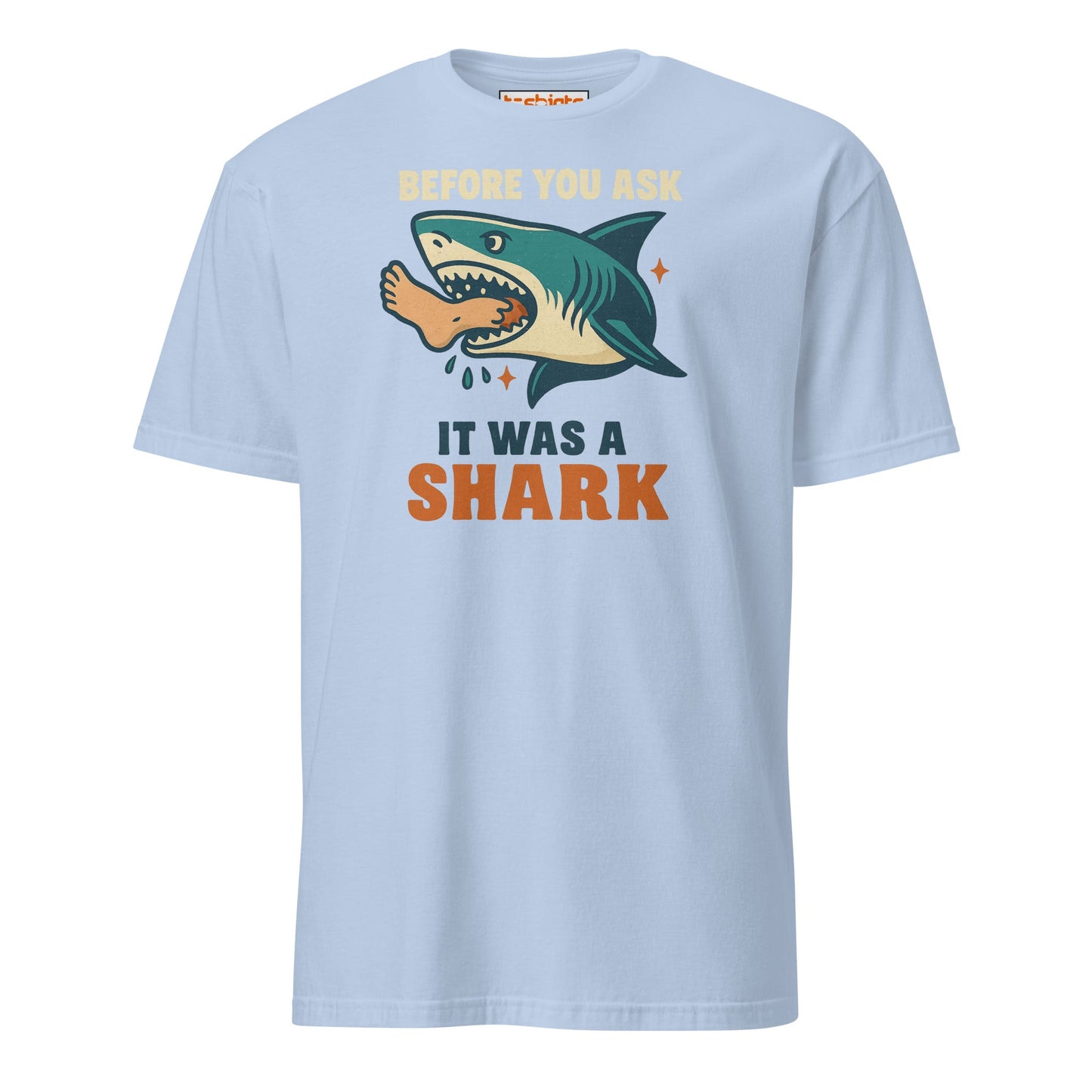 Before You Ask Shark Attack Funny T-Shirt - Light Blue - T-Shirts Online