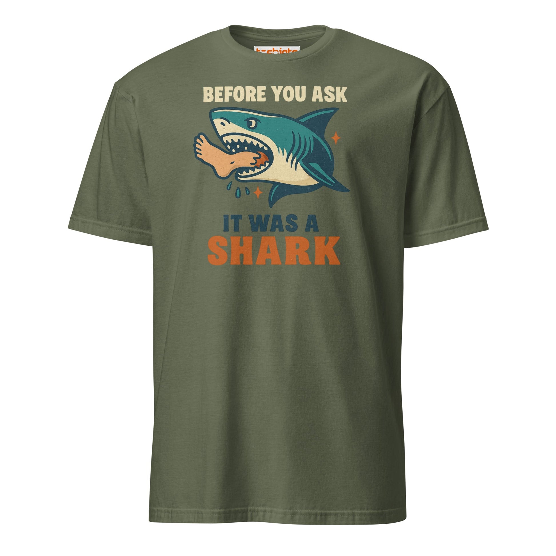 Before You Ask Shark Attack Funny T-Shirt - Military Green - T-Shirts Online