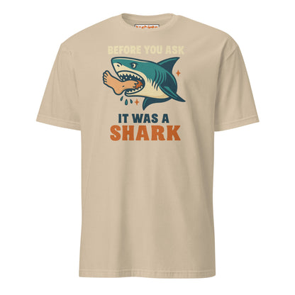 Before You Ask Shark Attack Funny T-Shirt - Sand - T-Shirts Online