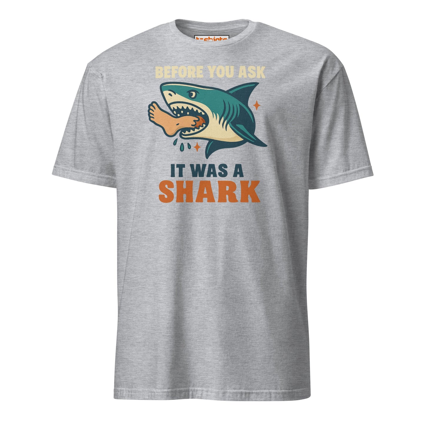 Before You Ask Shark Attack Funny T-Shirt - Sport Grey - T-Shirts Online