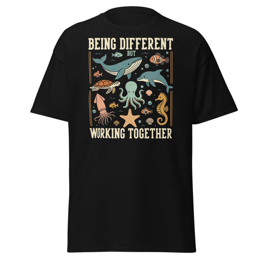 Being Different Working Together T-Shirt - Sea Life Tee - Black - T-Shirts Online