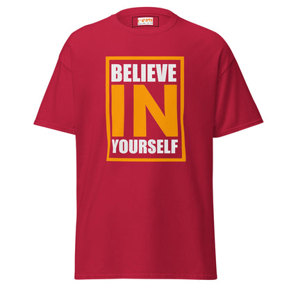 Believe in Yourself | Upbeat T-Shirt - Cardinal - T-Shirts Online