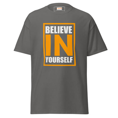 Believe in Yourself | Upbeat T-Shirt - Charcoal - T-Shirts Online