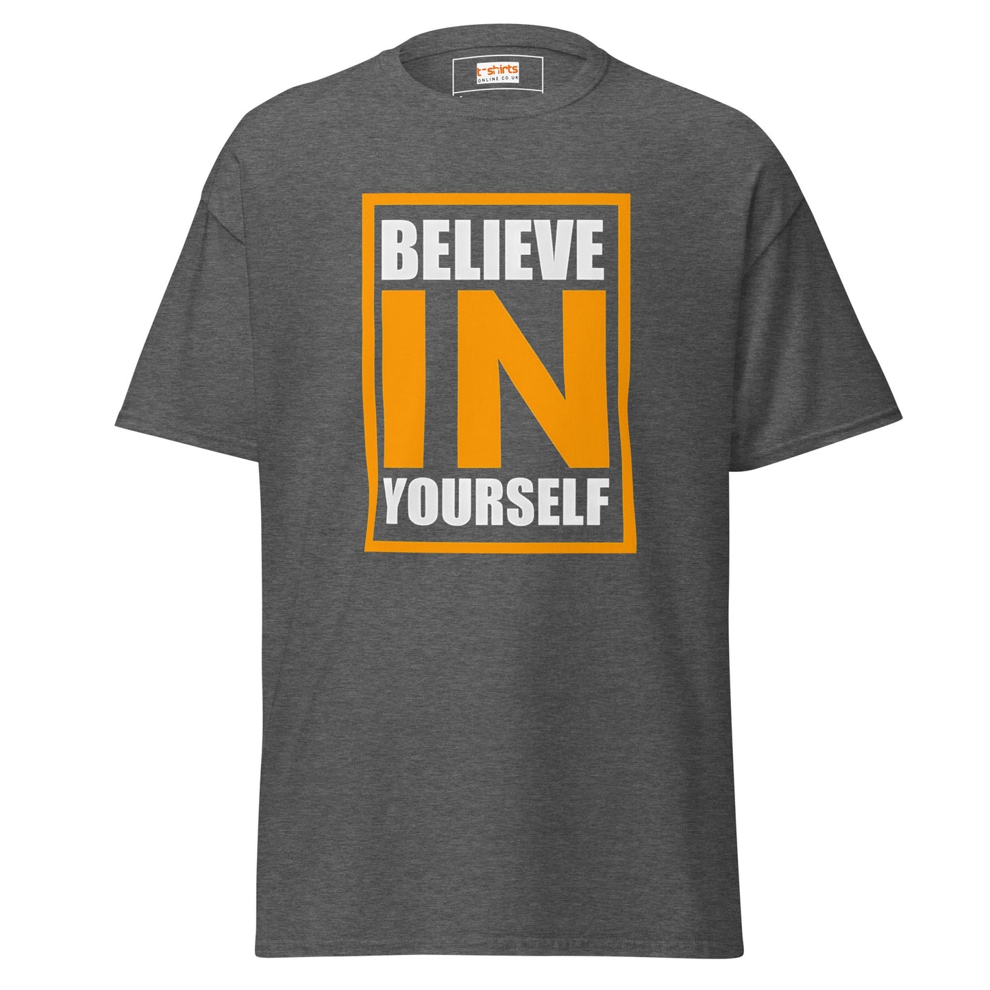 Believe in Yourself | Upbeat T-Shirt - Dark Heather - T-Shirts Online
