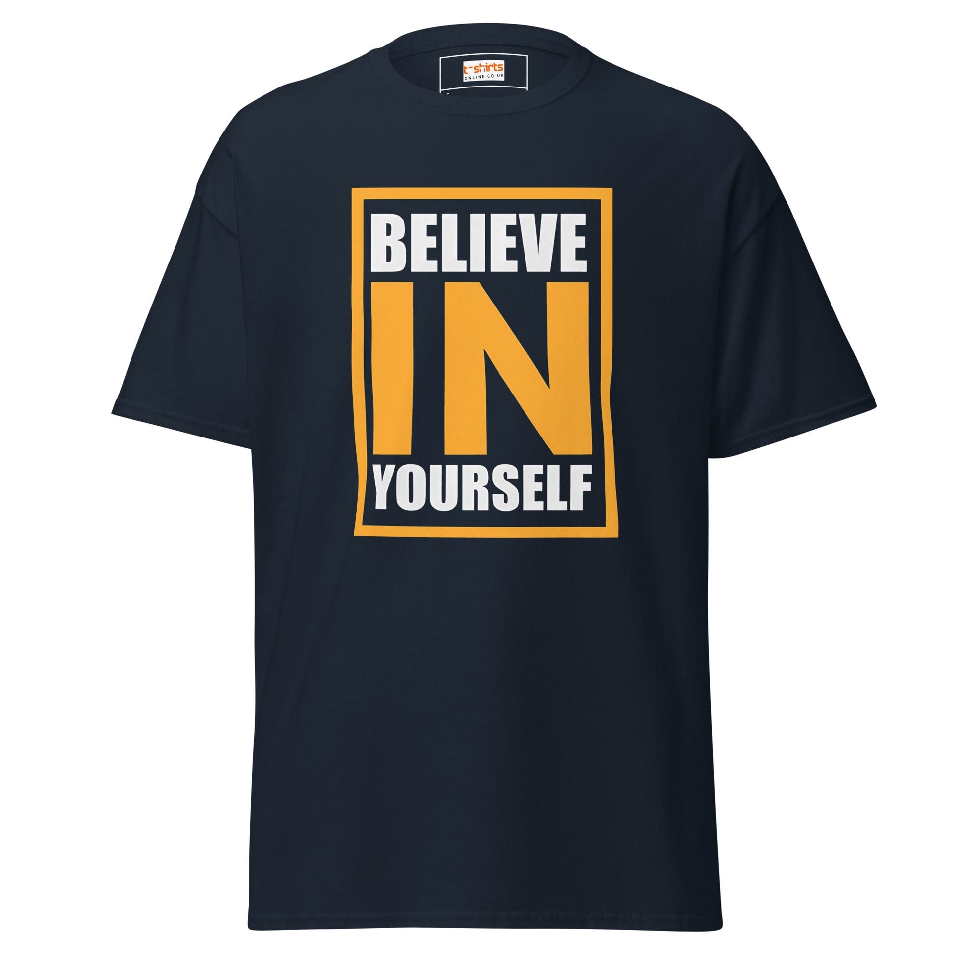 Believe in Yourself | Upbeat T-Shirt - Navy - T-Shirts Online