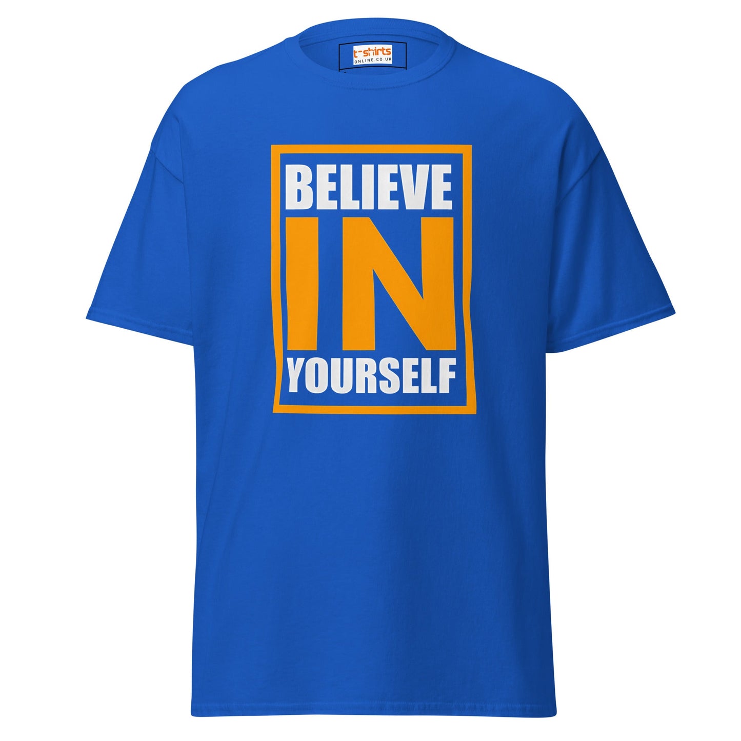Believe in Yourself | Upbeat T-Shirt - Royal - T-Shirts Online