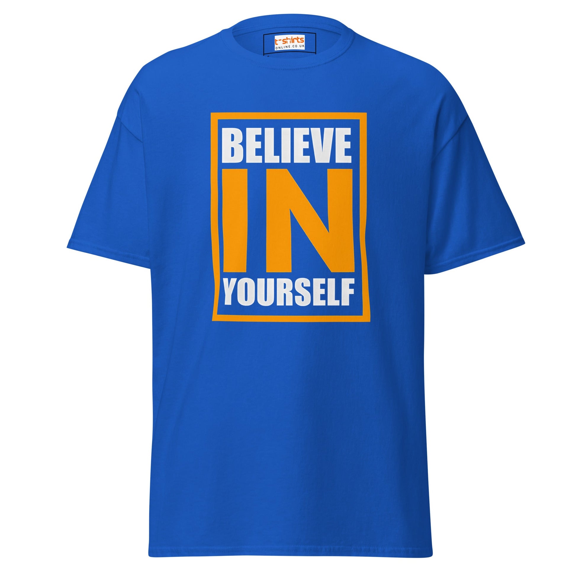 Believe in Yourself | Upbeat T-Shirt - Royal - T-Shirts Online