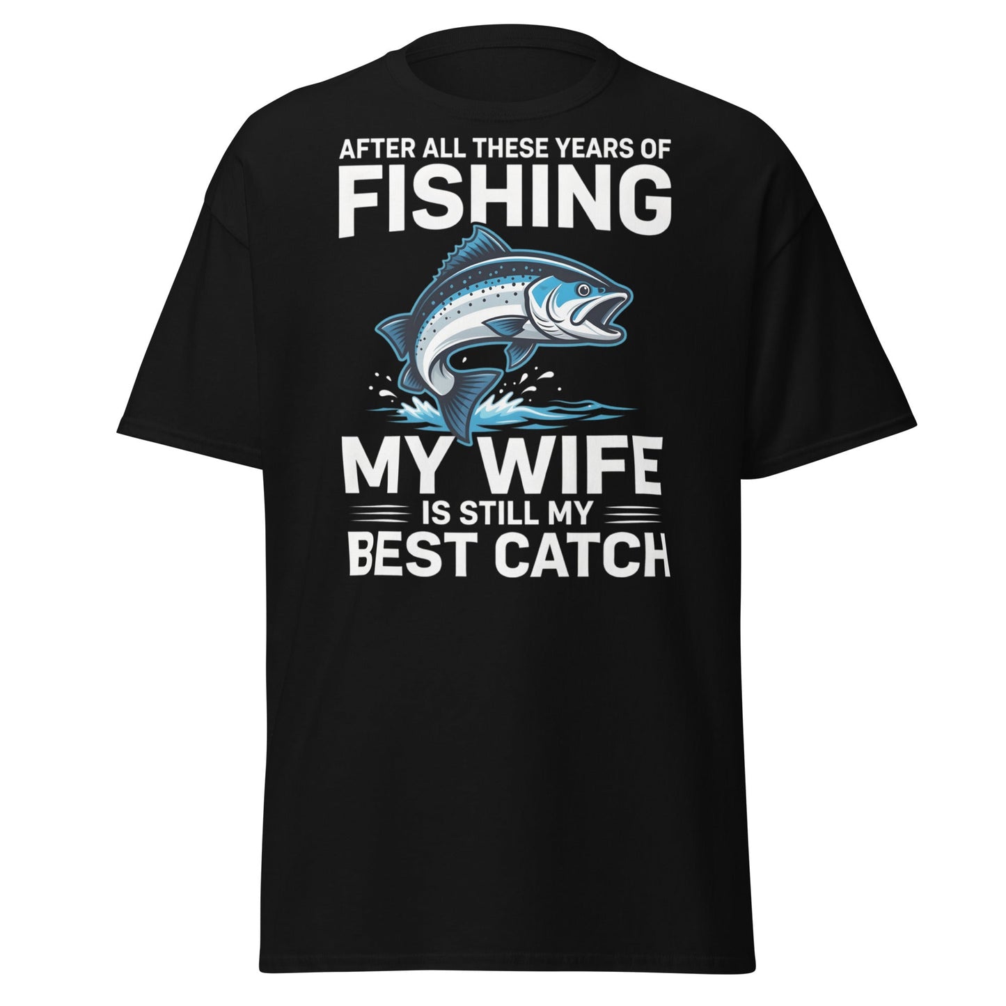 Best Catch Fishing Wife T-Shirt - Funny Fisherman Gift - Black - T-Shirts Online