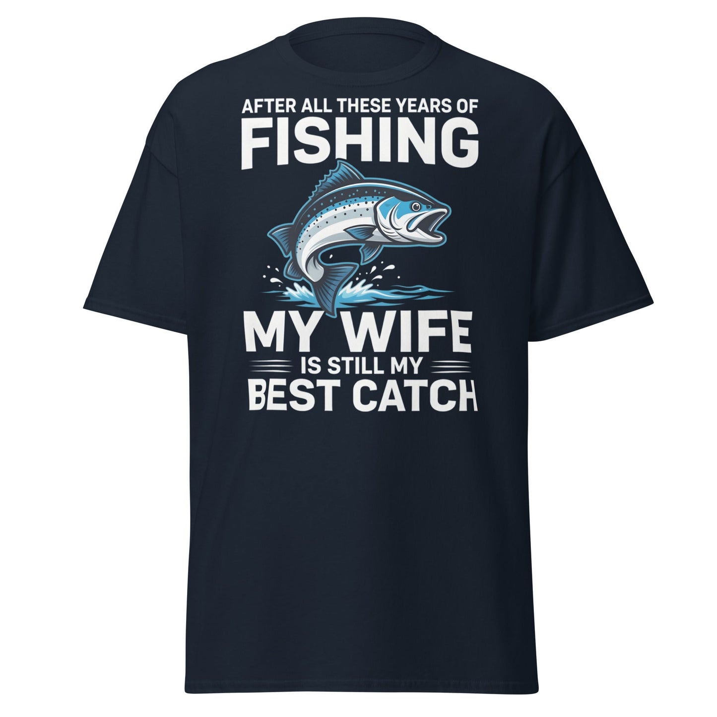 Best Catch Fishing Wife T-Shirt - Funny Fisherman Gift - Navy - T-Shirts Online