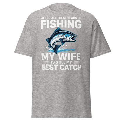 Best Catch Fishing Wife T-Shirt - Funny Fisherman Gift - Sport Grey - T-Shirts Online