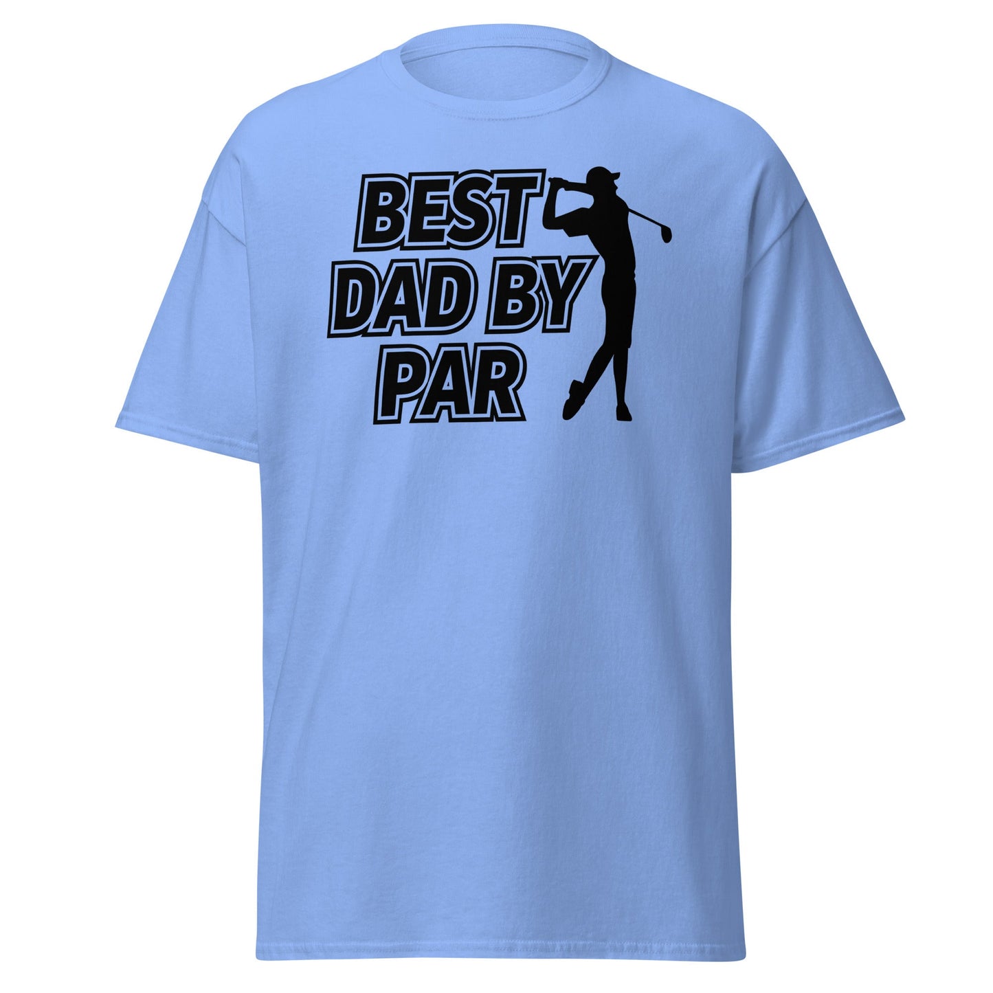 Best Dad By Par Golf T-Shirt - Funny Father's Day Tee - Carolina Blue - T-Shirts Online