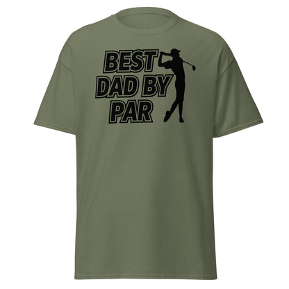 Best Dad By Par Golf T-Shirt - Funny Father's Day Tee - Military Green - T-Shirts Online