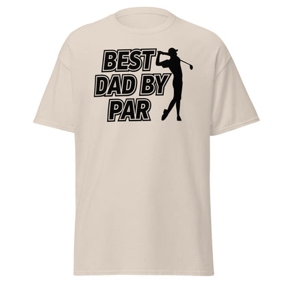 Best Dad By Par Golf T-Shirt - Funny Father's Day Tee - Natural - T-Shirts Online