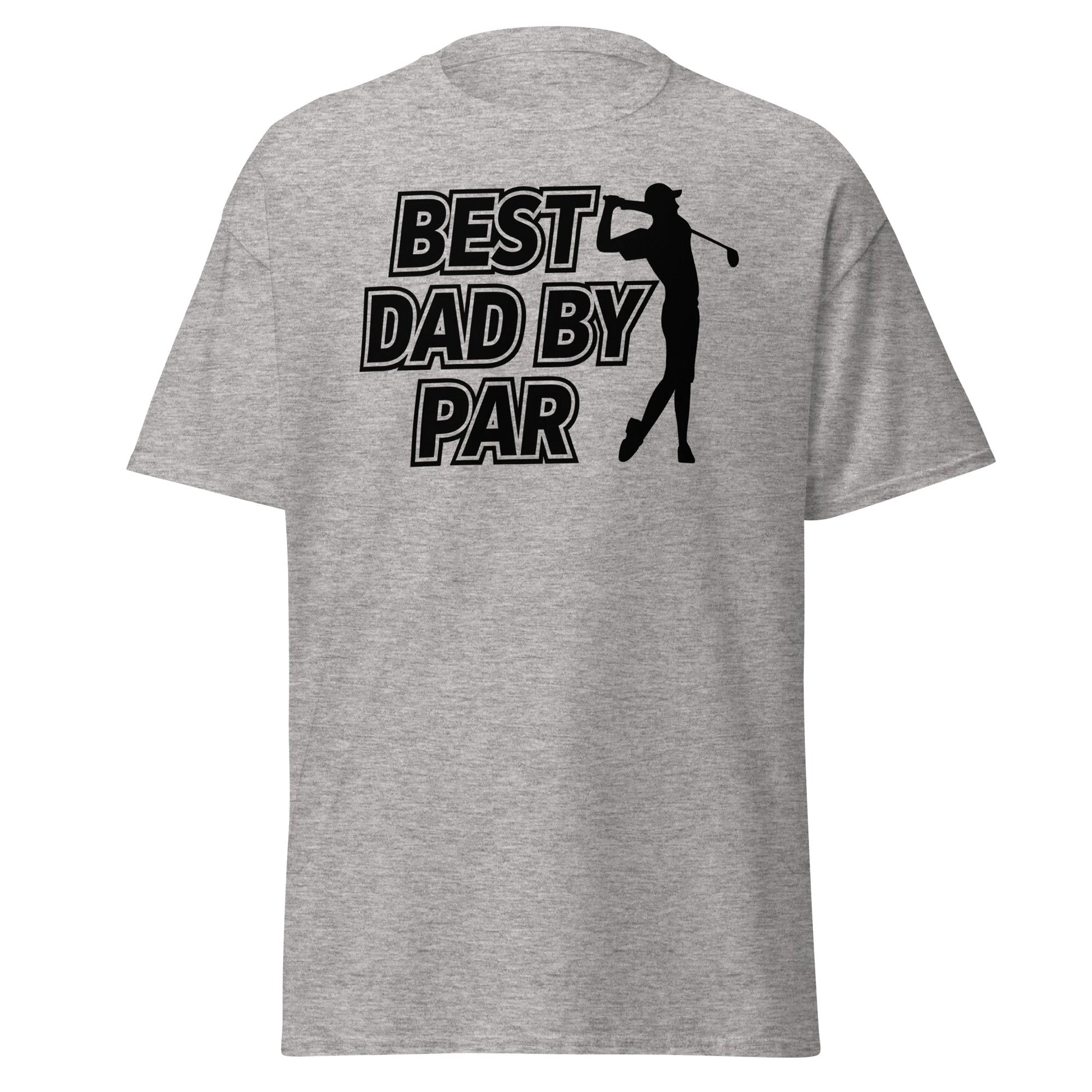 Best Dad By Par Golf T-Shirt - Funny Father's Day Tee - Sport Grey - T-Shirts Online