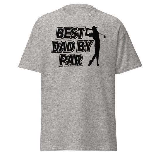 Best Dad By Par Golf T-Shirt - Funny Father's Day Tee - Sport Grey - T-Shirts Online