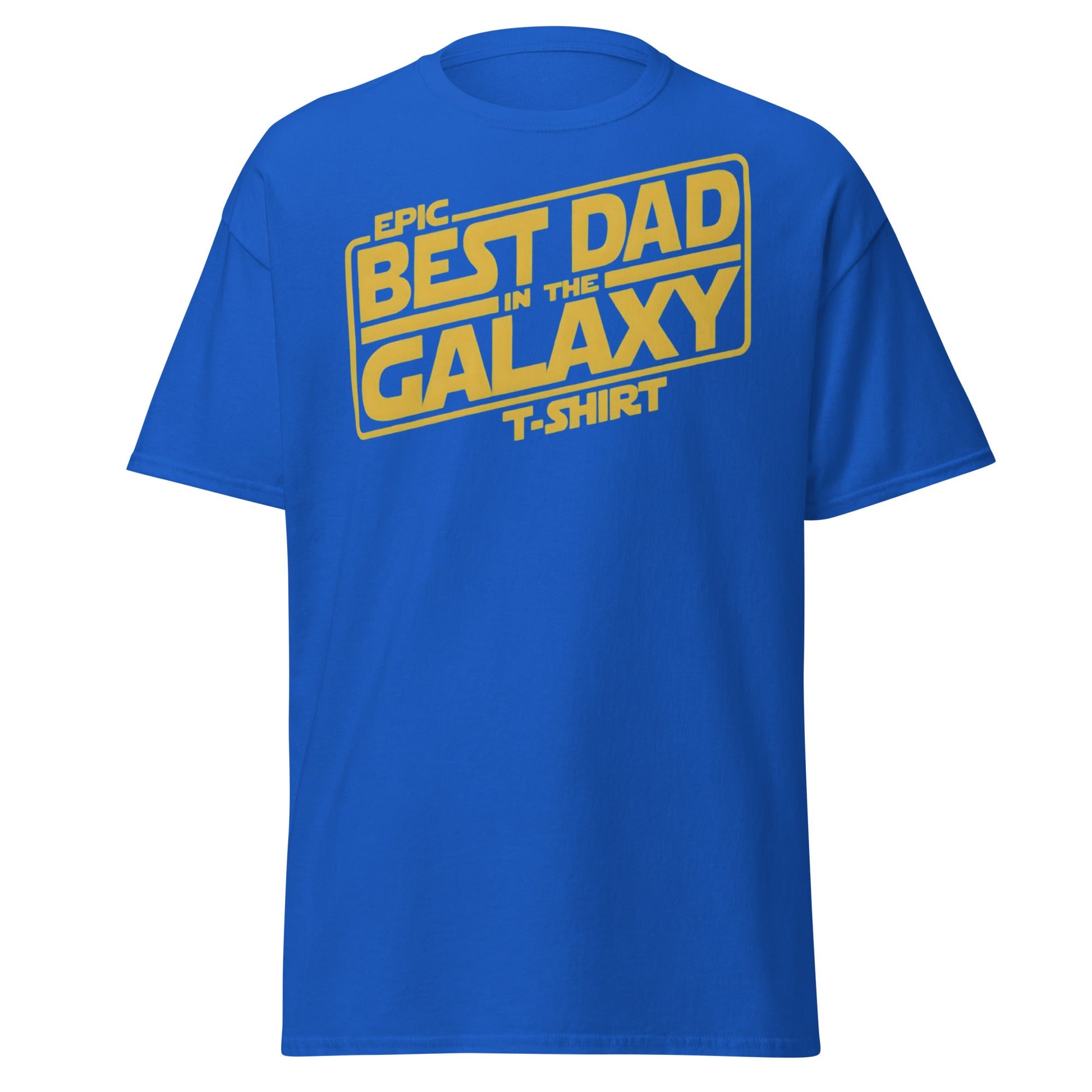 Best Dad in the Galaxy T-Shirt | Funny Star Wars Gift for Dad - Royal - T-Shirts Online