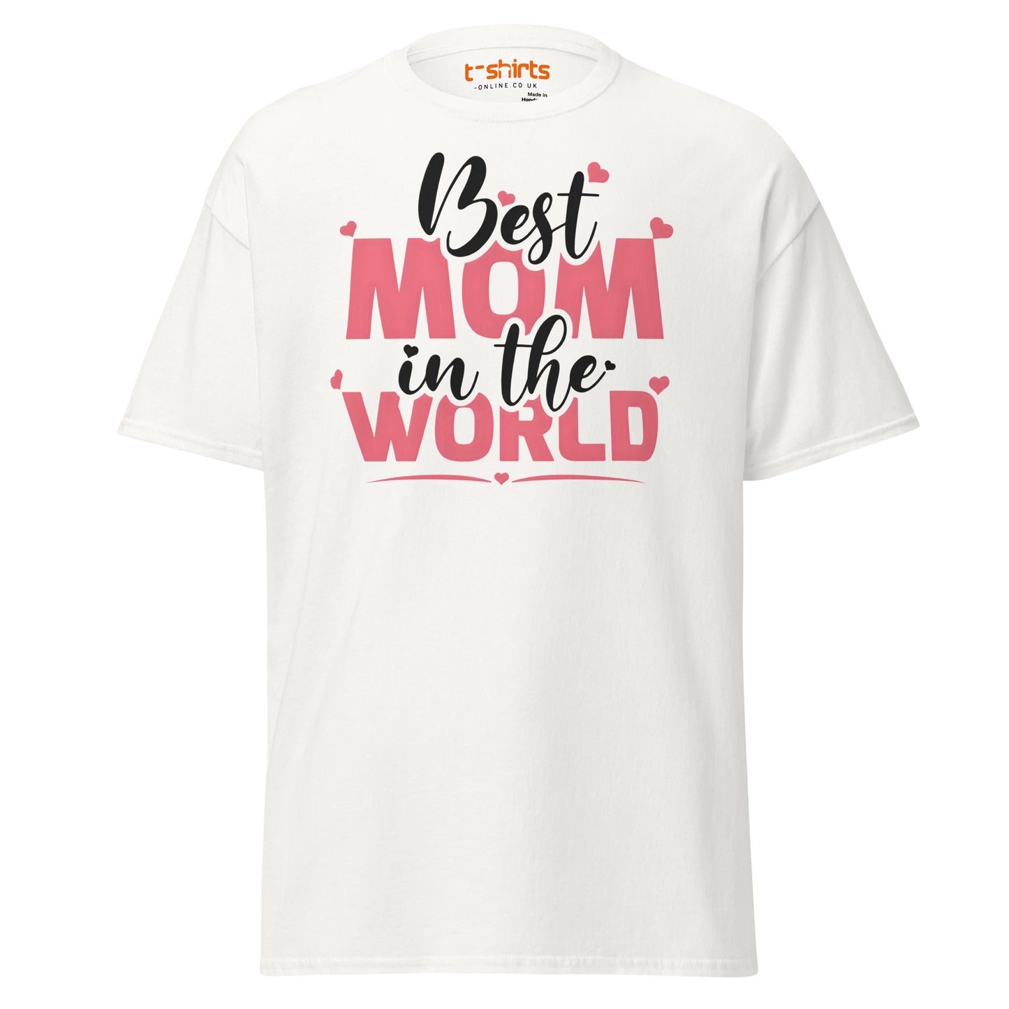 Best Mom in the World T-Shirt – Mother’s Day Gift Tee - White - T-Shirts Online