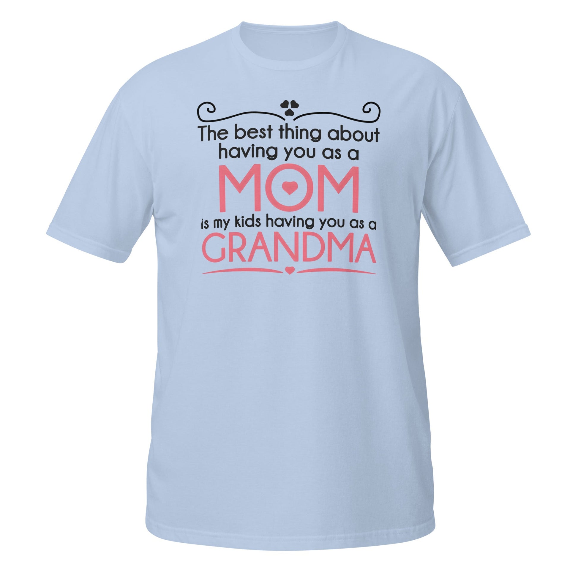 Best Thing About Mom Grandma T-Shirt | Sweet Gift Tee - Light Blue - T-Shirts Online