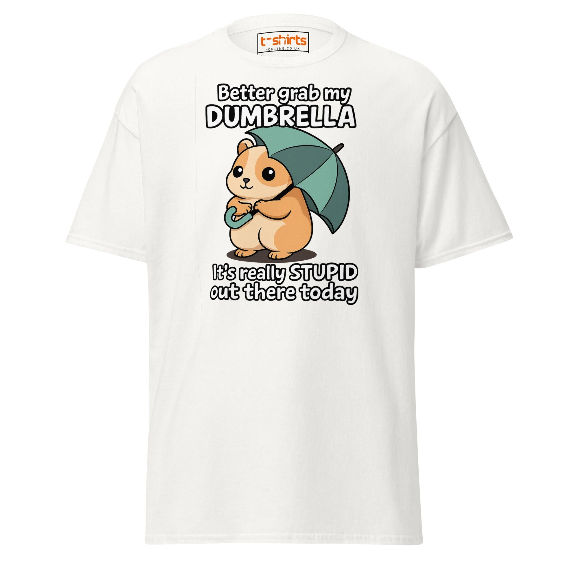 Better Grab My Dumbrella Tee – Funny Hamster Shirt - White - T-Shirts Online