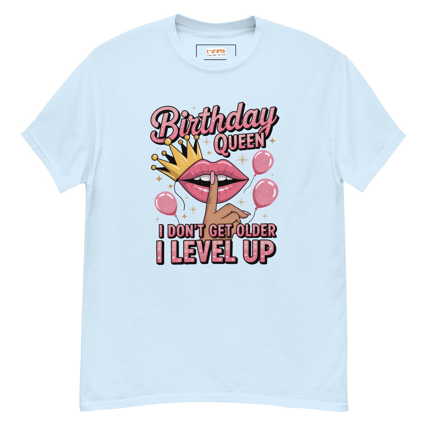 Birthday Queen | Humorous Birthday T-Shirt - Light Blue - T-Shirts Online