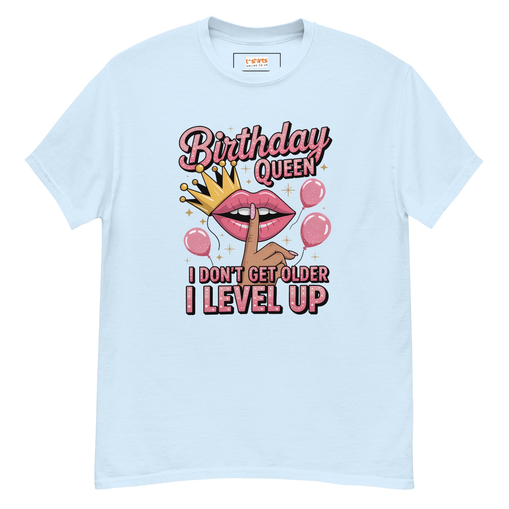 Birthday Queen | Humorous Birthday T-Shirt - Light Blue - T-Shirts Online