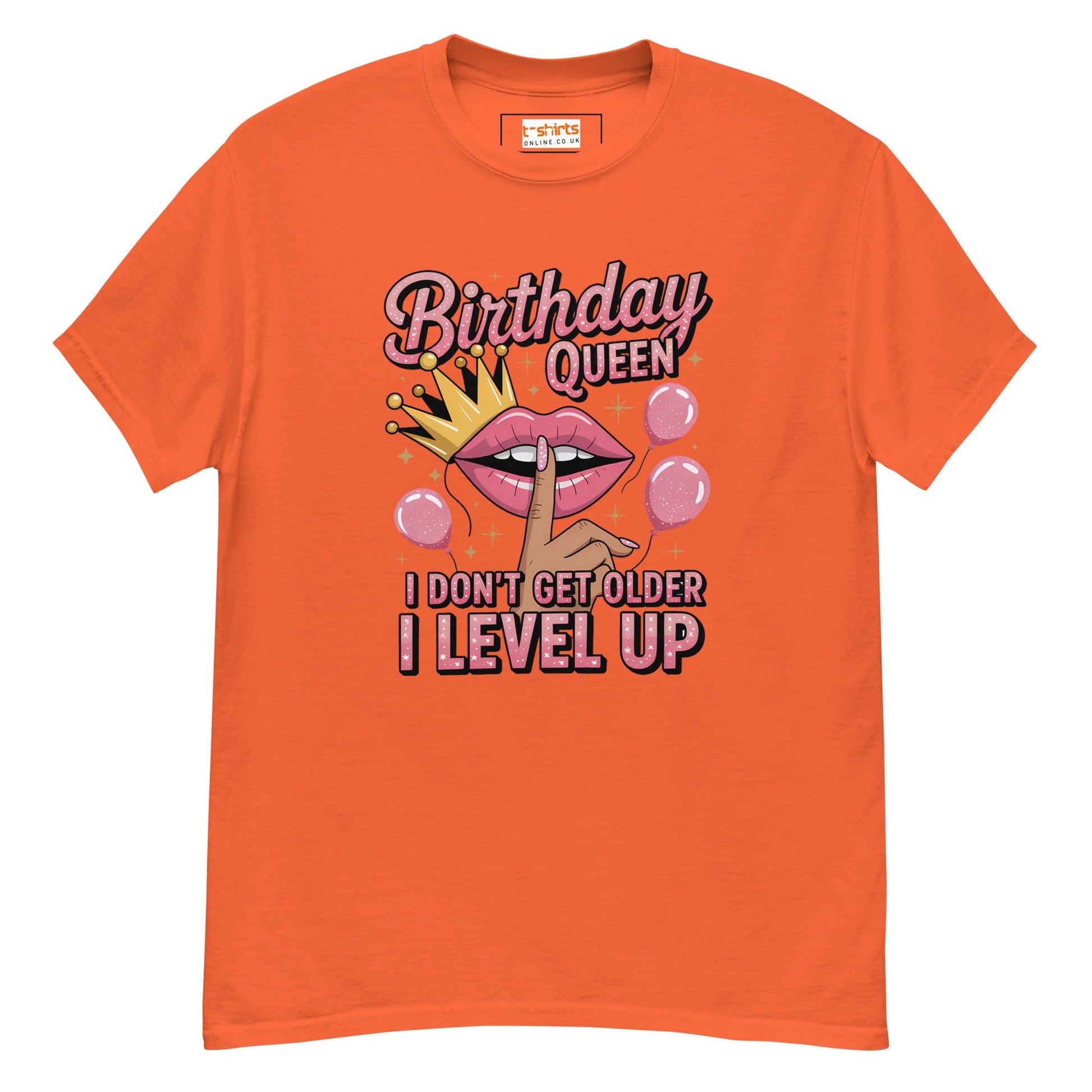 Birthday Queen | Humorous Birthday T-Shirt - Orange - T-Shirts Online