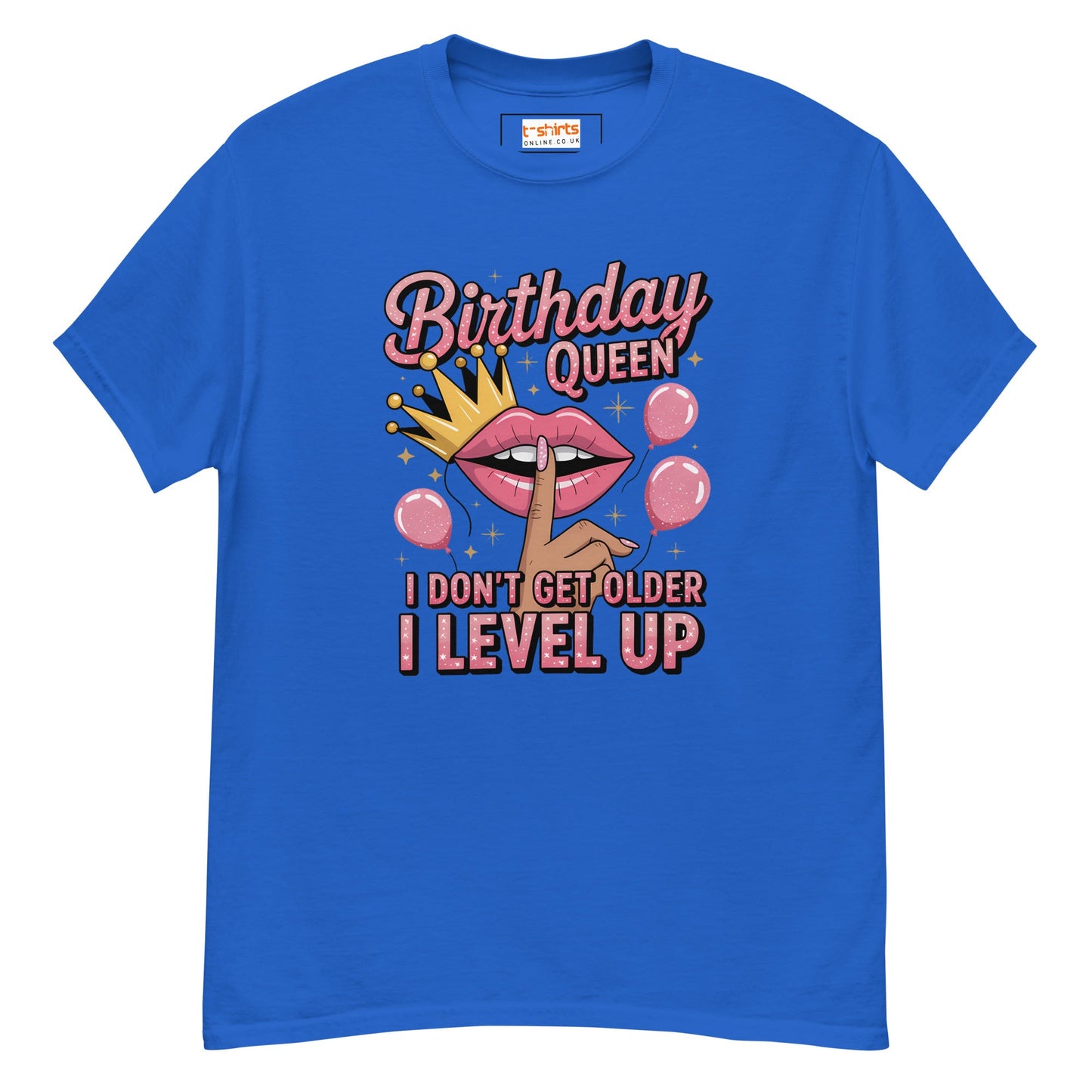 Birthday Queen | Humorous Birthday T-Shirt - Royal - T-Shirts Online