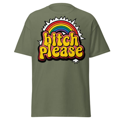 Bitch Please T-Shirt Retro Rainbow Sarcastic Tee - Military Green - T-Shirts Online