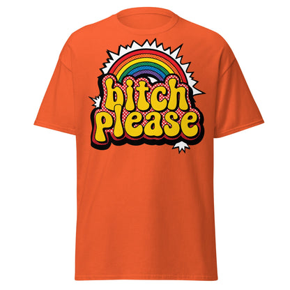 Bitch Please T-Shirt Retro Rainbow Sarcastic Tee - Orange - T-Shirts Online