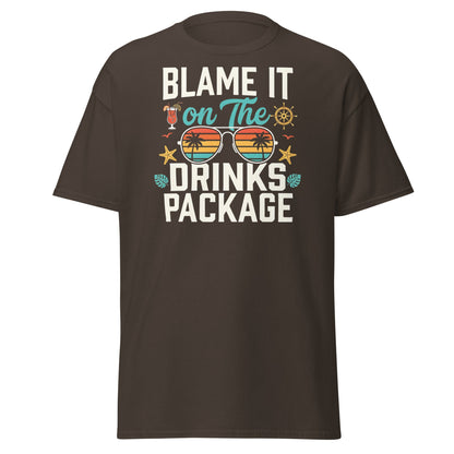 Blame It On The Drinks Package T-Shirt | Funny Cruise Vacation Tee - Dark Chocolate - T-Shirts Online