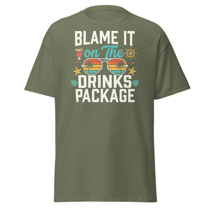 Blame It On The Drinks Package T-Shirt | Funny Cruise Vacation Tee - Military Green - T-Shirts Online