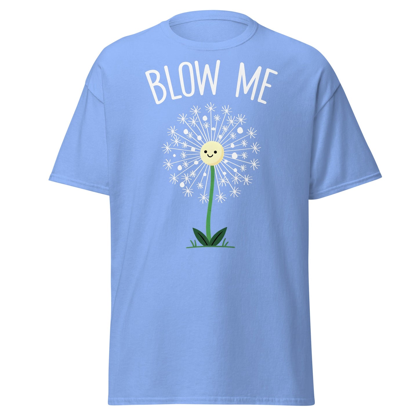 Blow Me Dandelion Funny Graphic T-Shirt - Carolina Blue - T-Shirts Online