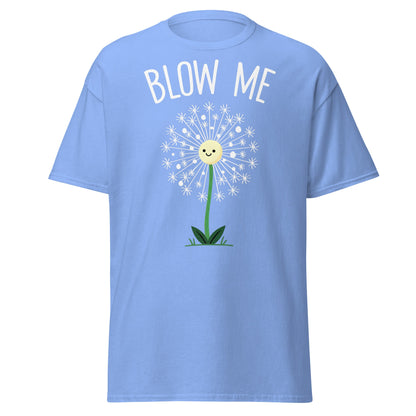 Blow Me Dandelion Funny Graphic T-Shirt - Carolina Blue - T-Shirts Online
