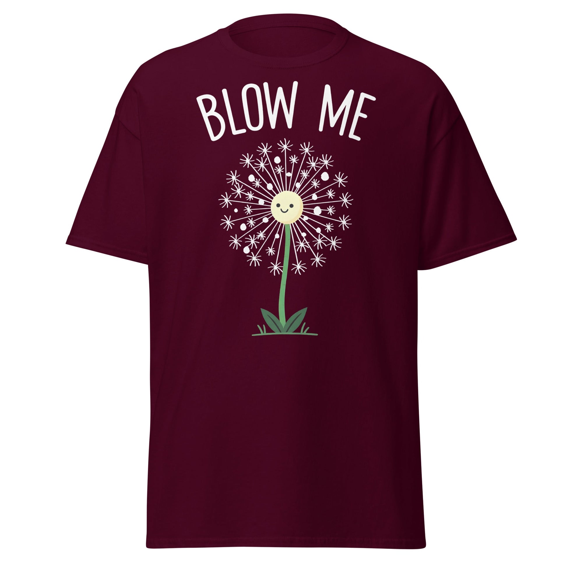 Blow Me Dandelion Funny Graphic T-Shirt - Maroon - T-Shirts Online