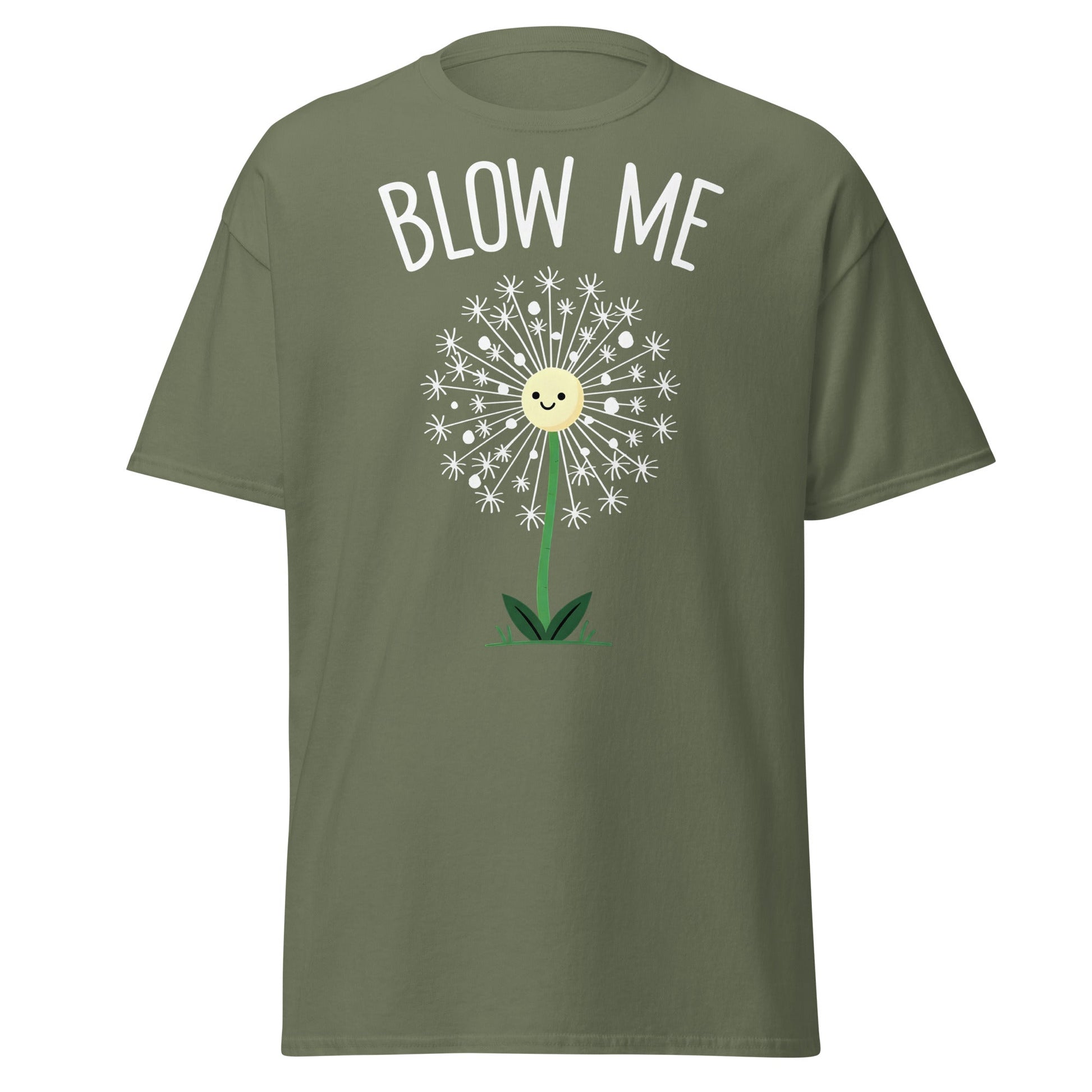 Blow Me Dandelion Funny Graphic T-Shirt - Military Green - T-Shirts Online