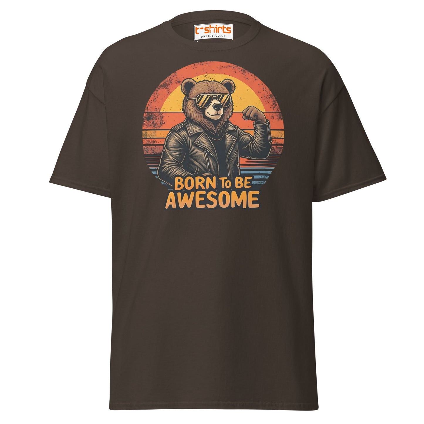 Born to Be Awesome T-Shirt | Cool Bear Graphic Tee - Dark Chocolate - T-Shirts Online