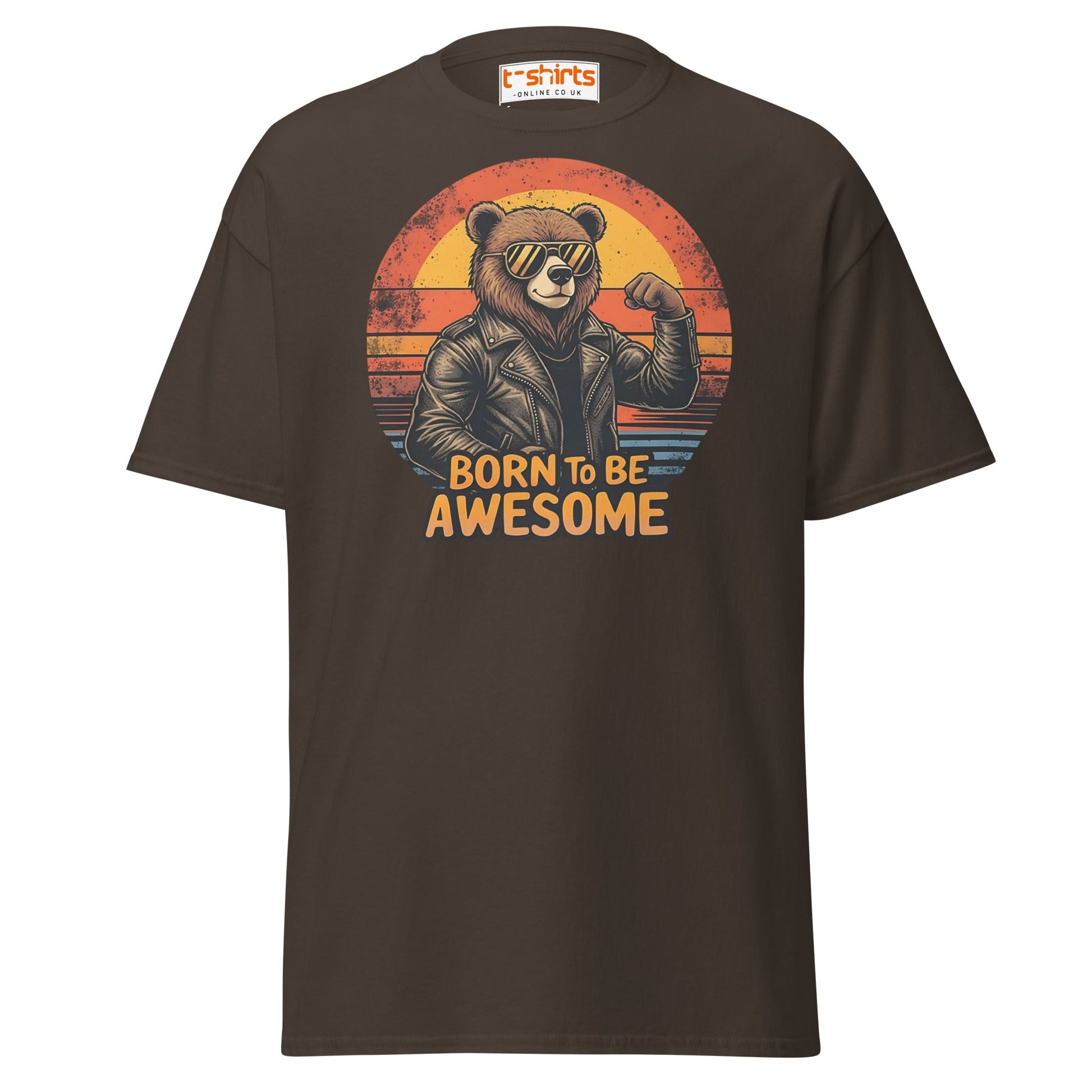 Born to Be Awesome T-Shirt | Cool Bear Graphic Tee - Dark Chocolate - T-Shirts Online
