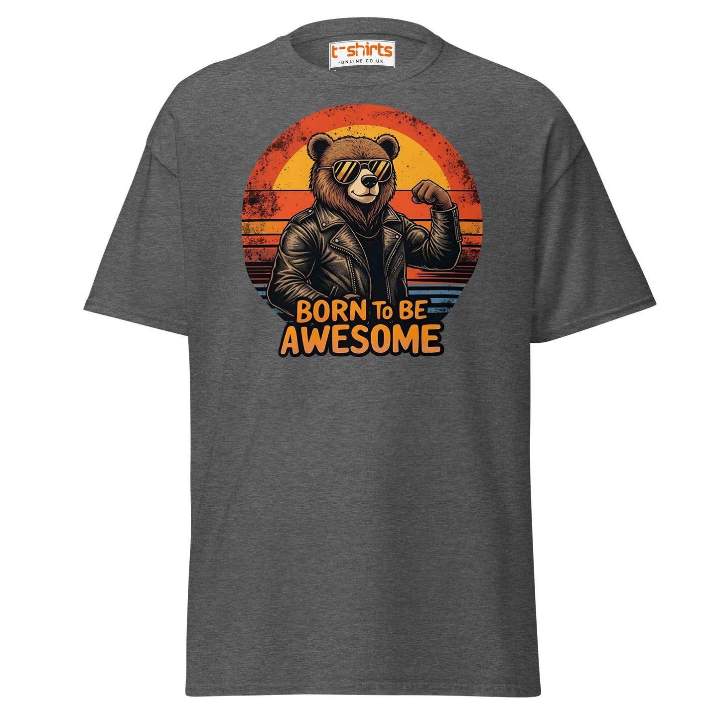 Born to Be Awesome T-Shirt | Cool Bear Graphic Tee - Dark Heather - T-Shirts Online