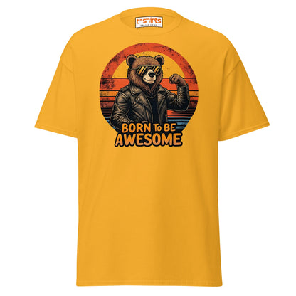 Born to Be Awesome T-Shirt | Cool Bear Graphic Tee - Gold - T-Shirts Online