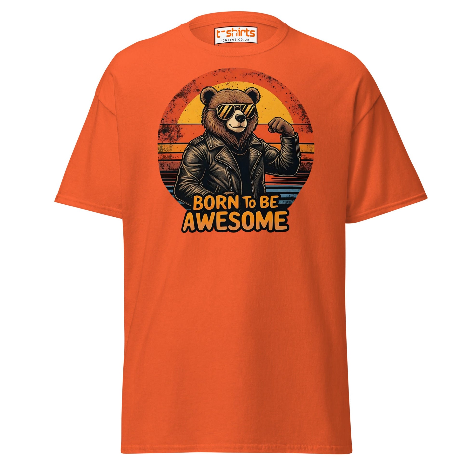 Born to Be Awesome T-Shirt | Cool Bear Graphic Tee - Orange - T-Shirts Online