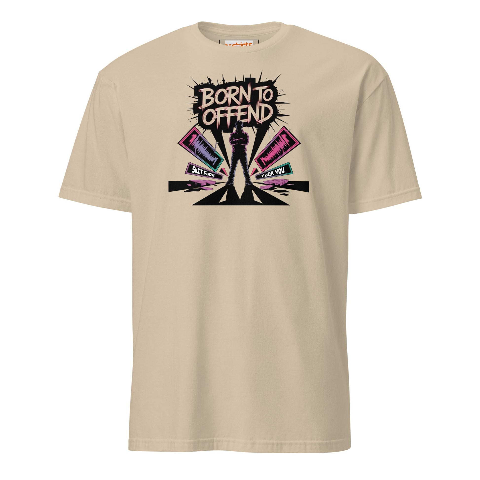 Born to Offend T-Shirt | Adult Humour Tee - Sand - T-Shirts Online