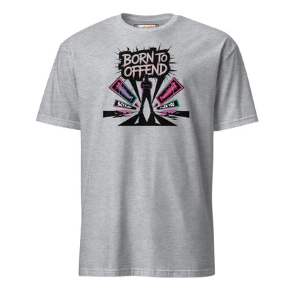 Born to Offend T-Shirt | Adult Humour Tee - Sport Grey - T-Shirts Online